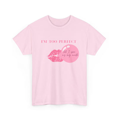  I'm Too Perfect T-Shirt Tee, Trendy Graphic T-Shirt for Teens & Women
