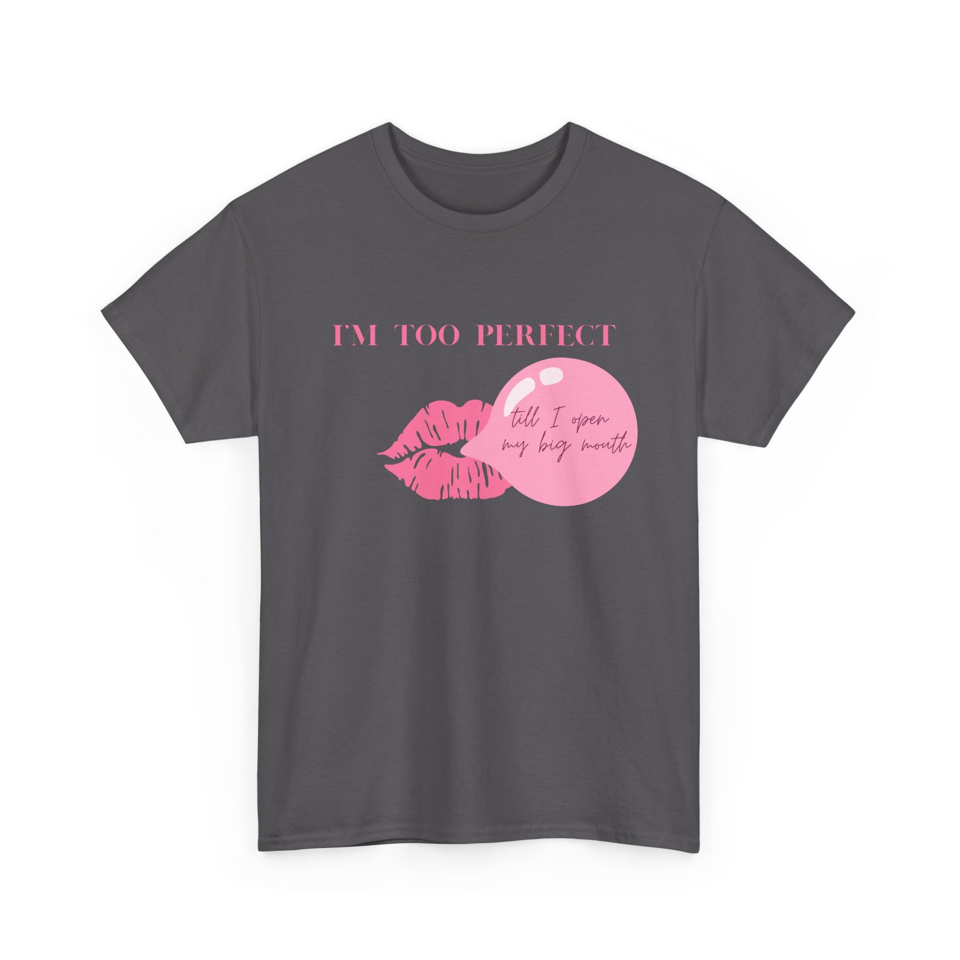 "I'm Too Perfect" Ego Tee, Trendy Graphic T-Shirt for Teens & Women – CLUB SASI Streetwear