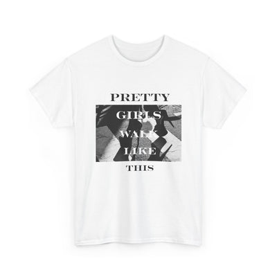 Pretty Girls Walk Like This Tee – Stylish Girls’ Shirt