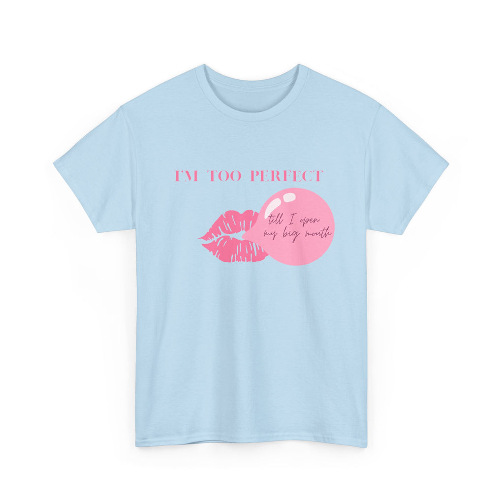 "I'm Too Perfect" Ego Tee, Trendy Graphic T-Shirt for Teens & Women – CLUB SASI Streetwear