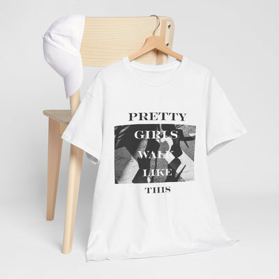 Pretty Girls Walk Like This Tee – Stylish Girls’ Shirt