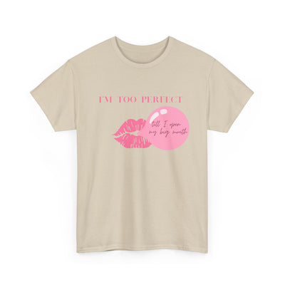  I'm Too Perfect T-Shirt Tee, Trendy Graphic T-Shirt for Teens & Women