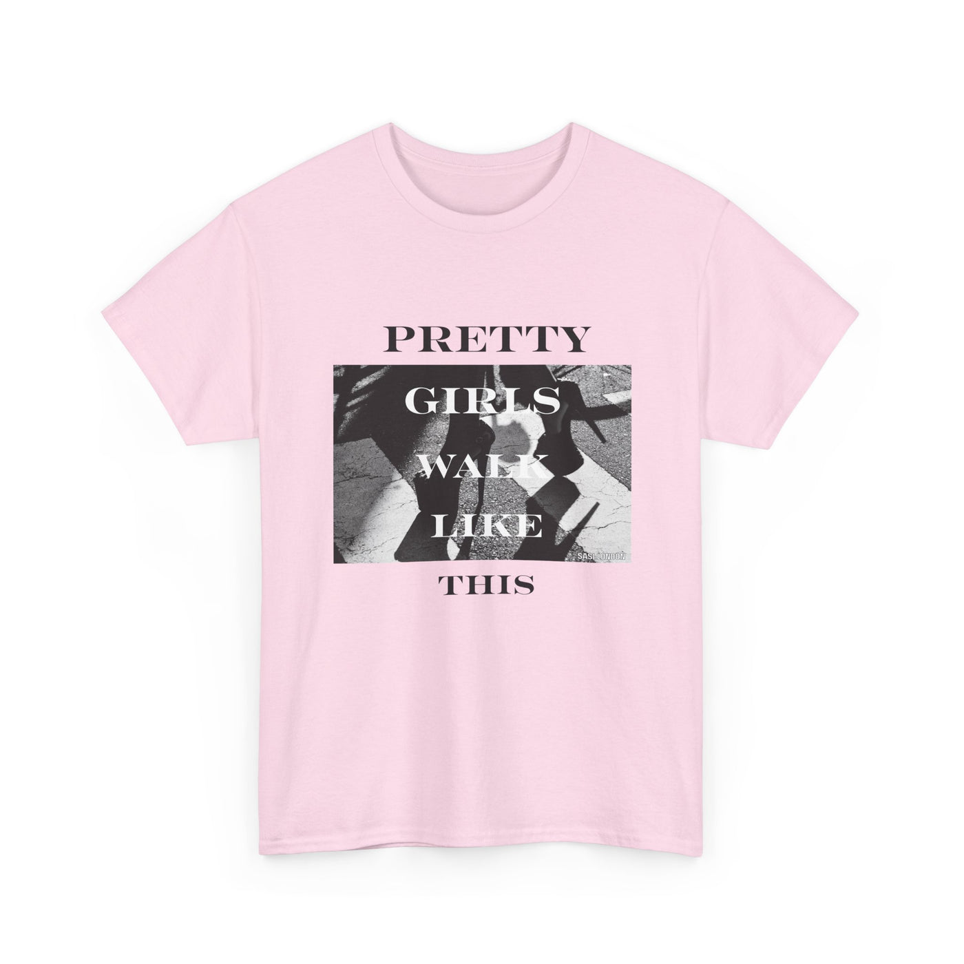 Pretty Girls Walk Like This Tee – Stylish Girls’ Shirt