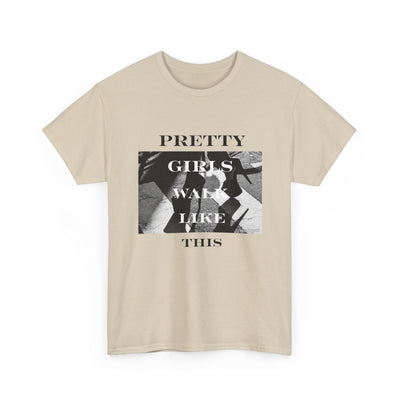 Pretty Girls Walk Like This Tee – Stylish Girls’ Shirt