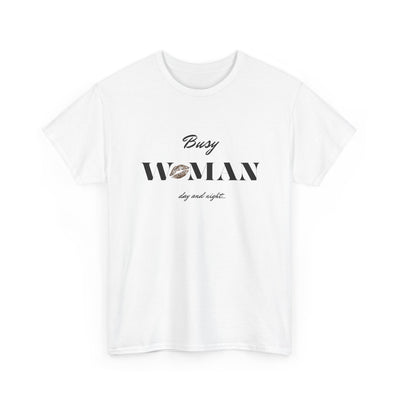Busy Woman Power  Tee – CLUB SASI Trendy Graphic T-Shirt