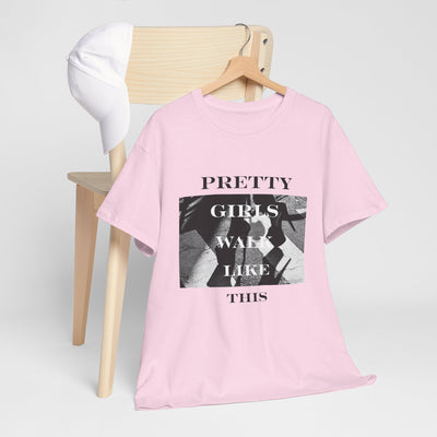 Pretty Girls Walk Like This Tee – Stylish Girls’ Shirt